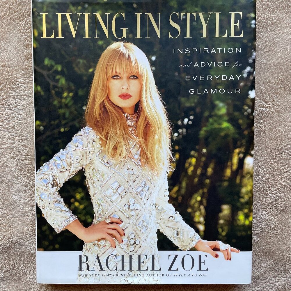 Living in Style: Inspiration and Advice for Everyday Glamour